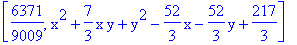 [6371/9009, x^2+7/3*x*y+y^2-52/3*x-52/3*y+217/3]
